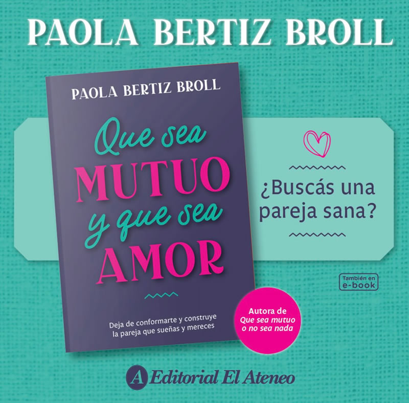 paola libro mutuo Que sea Mutuo pero sea amor